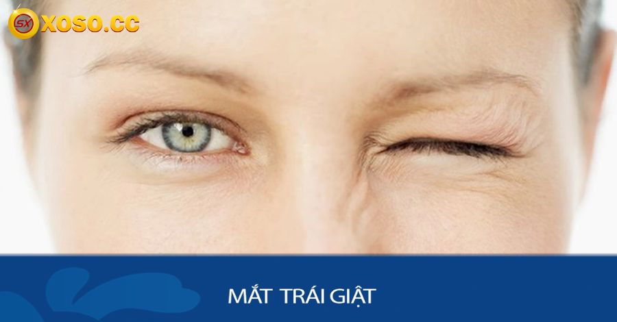 Nháy mắt trái đánh đề con gì? Giải mã hiện tượng bí ẩn 2023 8 Mắt nháy mắt trái đánh đề con gì khi từ 11 giờ đến 13 giờ (giờ Ngọ)