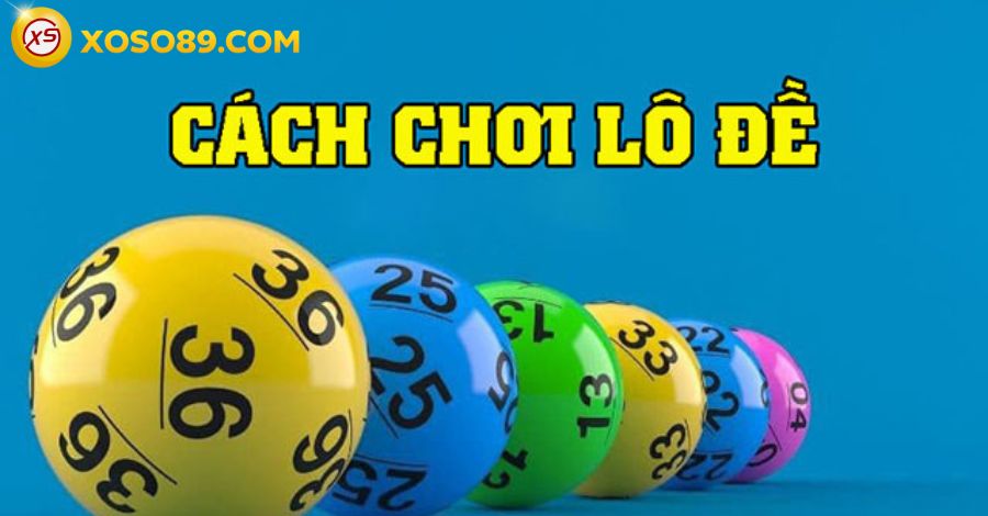 Tổng hợp các mẹo đánh lô chuẩn nhất từ cao thủ 11 Cách chơi lô đề 2023 cực kỳ đơn giản