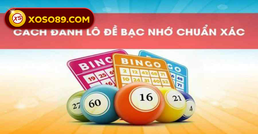 Bí quyết soi cầu lô theo bạc nhớ chuẩn xác và hiệu quả nhất 7 Đôi nét về cách soi cầu lô theo bạc nhớ mà lô thủ nên biết