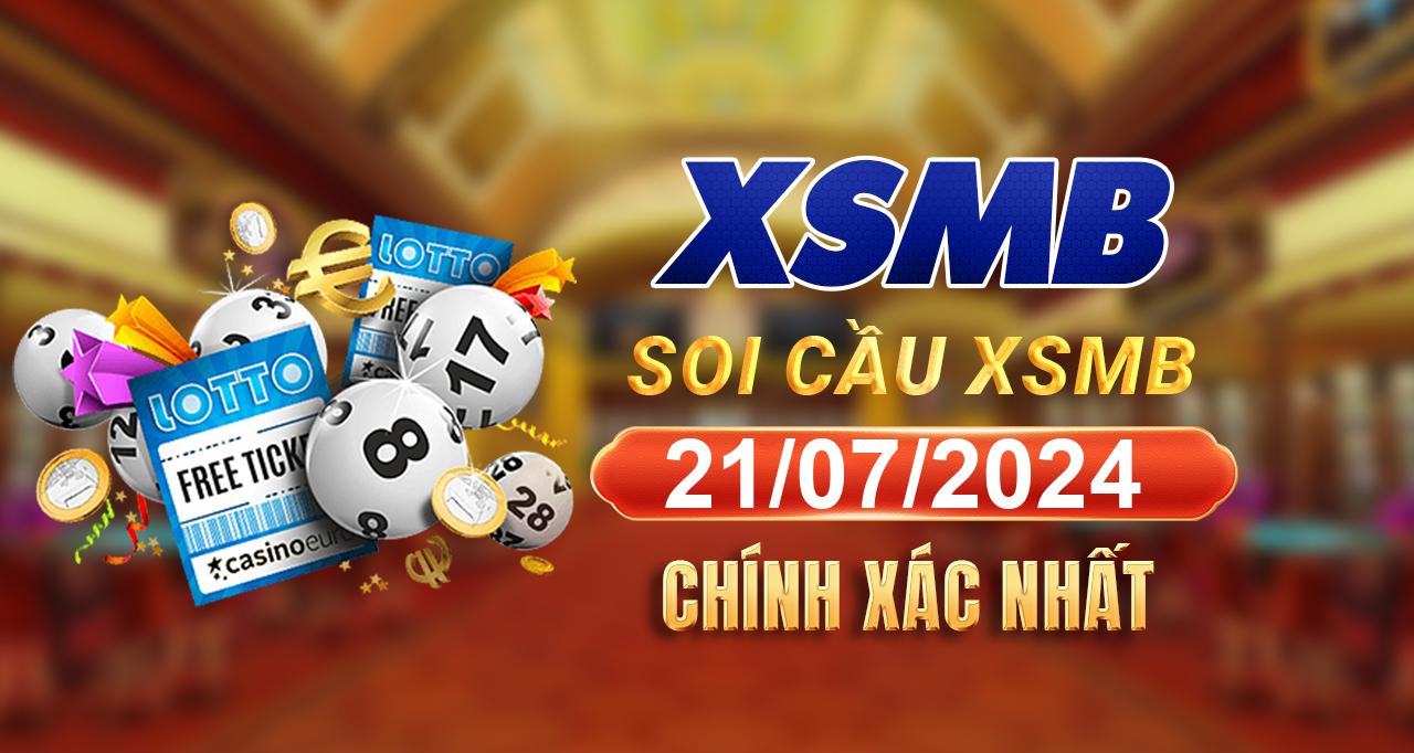 Dự đoán XSMB 21/07/2024, soi cầu kết quả Xổ Số Miền Bắc 21-07-2024 1 soi cau kq xsmb 21 07 2024