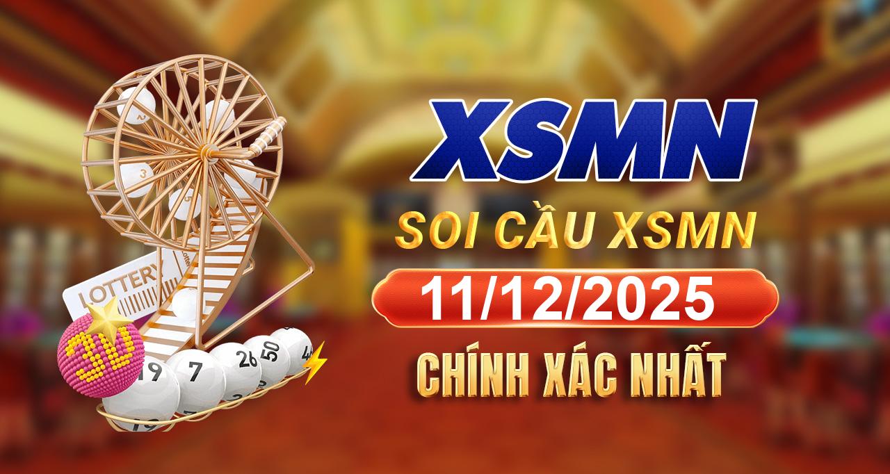 soi cau kq xsmn 11 12 2025